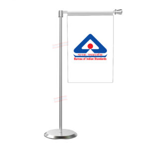 BIS Bureau of Indian Standards Flag with L Shape With Stainless Steel Base & Pole Table Miniature Flag