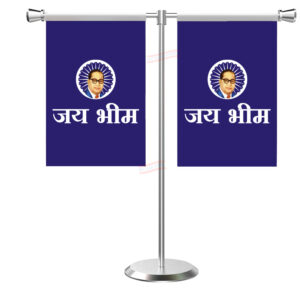 Jai Bhim T-Shaped Table Flag with Stainless Steel Base and Pole